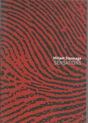 Miriam Stannage : Sensations