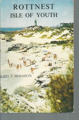 Rottnest, Isle of youth