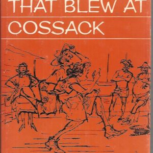 The Winds That Blew At Cossack