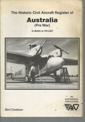 The historic civil aircraft register of Australia (pre war) : G-AUAA to VH-UZZ