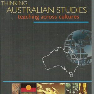 Thinking Australian Studies: Teaching Across Cultures