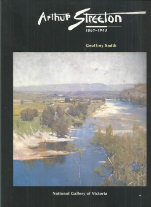 Arthur Streeton, 1867-1943