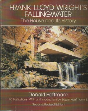 Frank Lloyd Wright's Fallingwater: The House and its History