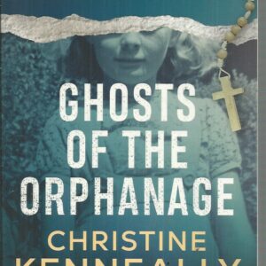 Ghosts of the Orphanage: A story of murder, a conspiracy of silence and a search for justice