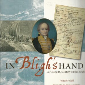 In Bligh’s Hand: Surviving the Mutiny on the Bounty
