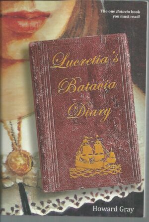 Lucretia's Batavia Diary