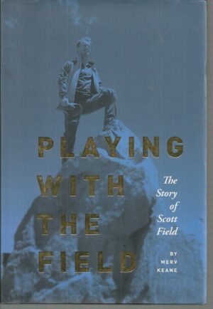 Playing with the FIELD: The Story of Scott Field