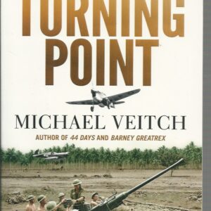Turning Point: The Battle for Milne Bay 1942 – Japan’s first land defeat in World War II
