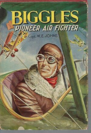 BIGGLES Pioneer Air Fighter