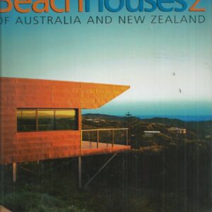 Beach Houses 2 of Australia and New Zealand