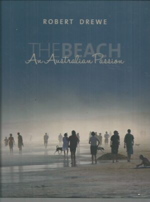 Beach, The: An Australian Passion
