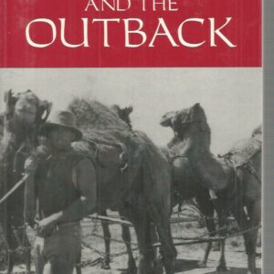 CAMELS AND THE OUTBACK
