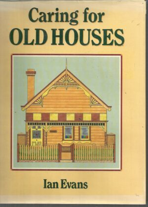 Caring for Old Houses