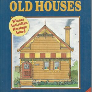 Caring for Old Houses