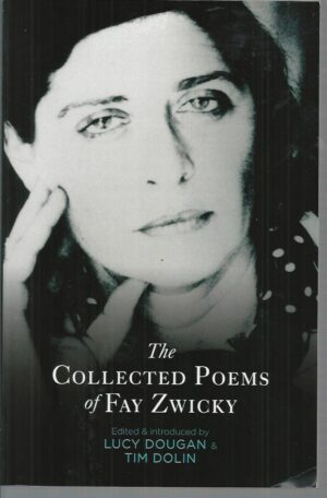 Collected Poems of Fay Zwicky, The