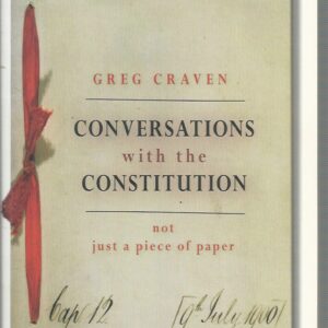 Conversations with the Constitution: Not just a piece of paper