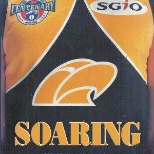 Soaring: The Official History of the West Coast Eagles Football Club’s First 10 Years.