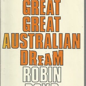 Great Great Australian Dream, The