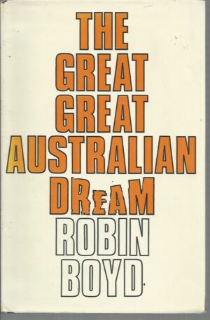 Great Great Australian Dream, The