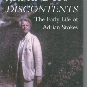 Art and Its Discontents: The Early Life of Adrian Stokes