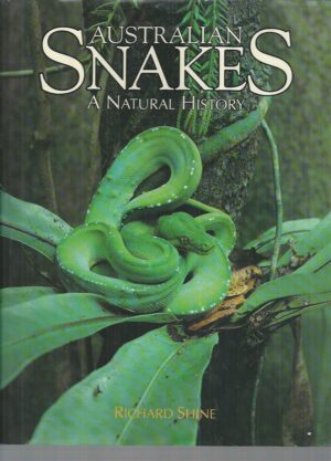 Australian Snakes : A Natural History