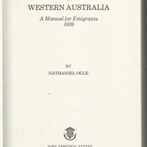 Colony of Western Australia, The: A Manual for Emigrants 1839