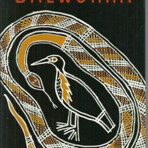 Dalwurra: The Black Bittern: A Poem Cycle