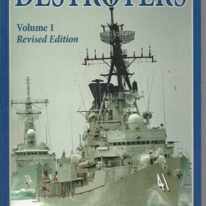 Destroyers Volume 1 Revised Edition