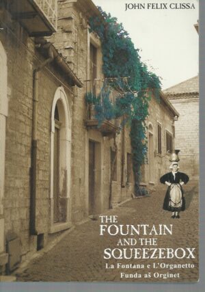 Fountain and the Squeezebox, The (La Fontane L'Organetto; Funda as Orginet)