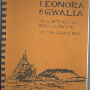 Leonora & Gwalia: An Historical Sketchbook.