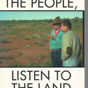 Listen to the People, Listen to the Land