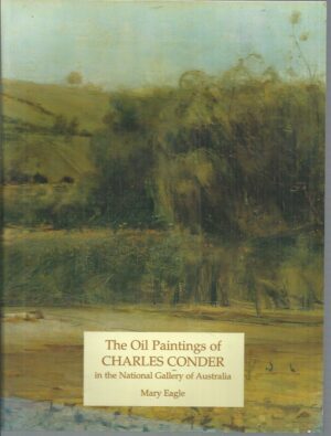 Oil Paintings of Charles Conder in the National Gallery of Australia, The