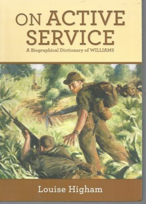 On Active Service : A Biographical Dictionary of Williams