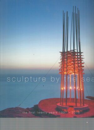 Sculpture by the Sea: The First Twenty Years 1997 - 2016