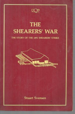 Shearers' War, The: The Story of the 1891 Shearers' Strike
