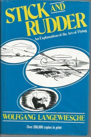 Stick and Rudder: An Explanation of the Art of Flying