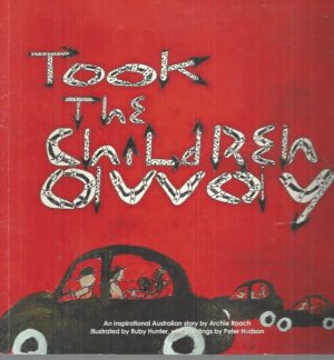 Took the Children Away (Archie Roach)