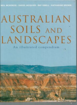 Australian Soils and Landscapes: An Illustrated Compendium