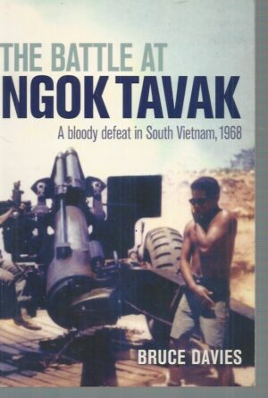 Battle at Ngok Tavak: A bloody defeat in South Vietnam, 1968