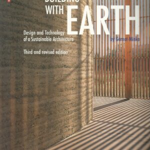 Building with Earth: Design and Technology of a Sustainable Architecture