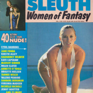 Celebrity Sleuth Vol. 3 # 2  “WOMEN OF FANTASY” 40 Of the Most Heavenly Bodies in the Galaxy!