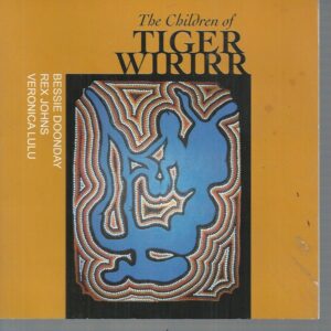 Children of Tiger Wirirr, The