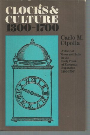 Clocks and Culture 1300-1700