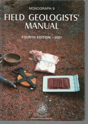Field Geologist's Manual (4th edition)