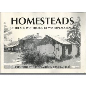 Homesteads of the Mid West region of Western Australia