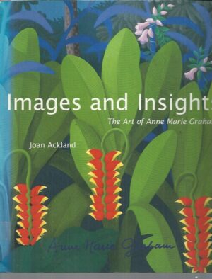 Images and Insights: The Art of Anne Marie Graham