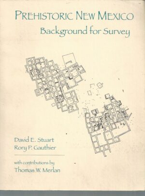 Prehistoric New Mexico: Background for Survey