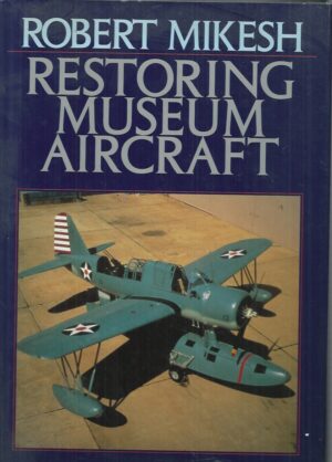 Restoring Museum Aircraft