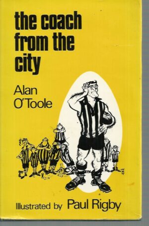 The Coach from the City: A Story About Australian Rules Football