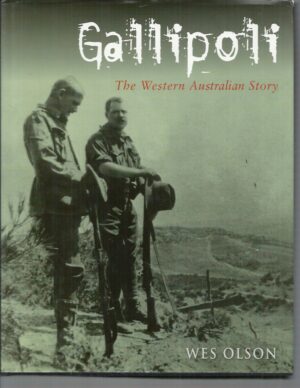 Gallipoli: The Western Australian Story